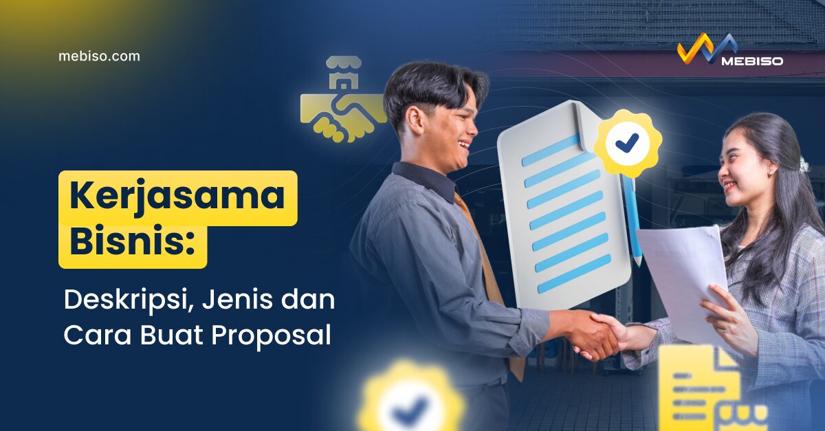 Kerjasama Bisnis: Deskripsi, Jenis dan Cara Buatnya