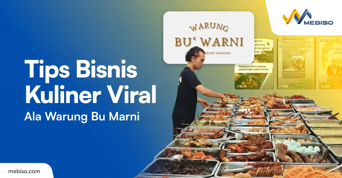 Tips Bisnis Kuliner Viral Ala Warung Bu Marni