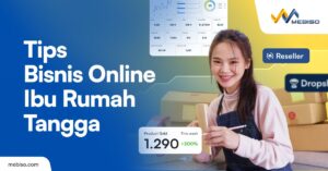 Tips Bisnis Online Ibu Rumah Tangga