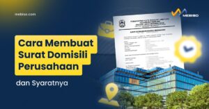 Cara Membuat Surat Domisili Perusahaan