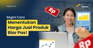Cara Menentukan Harga Jual Produk