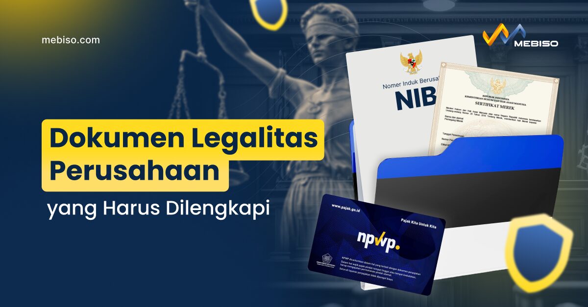 Dokumen Legalitas Perusahaan yang Harus Dilengkapi