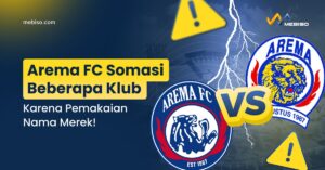 Arema FC Somasi Beberapa Klub karena Pemakaian Nama Merek!