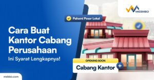 Cara Membuat Kantor Cabang Perusahaan