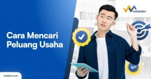Cara Mencari Peluang Usaha