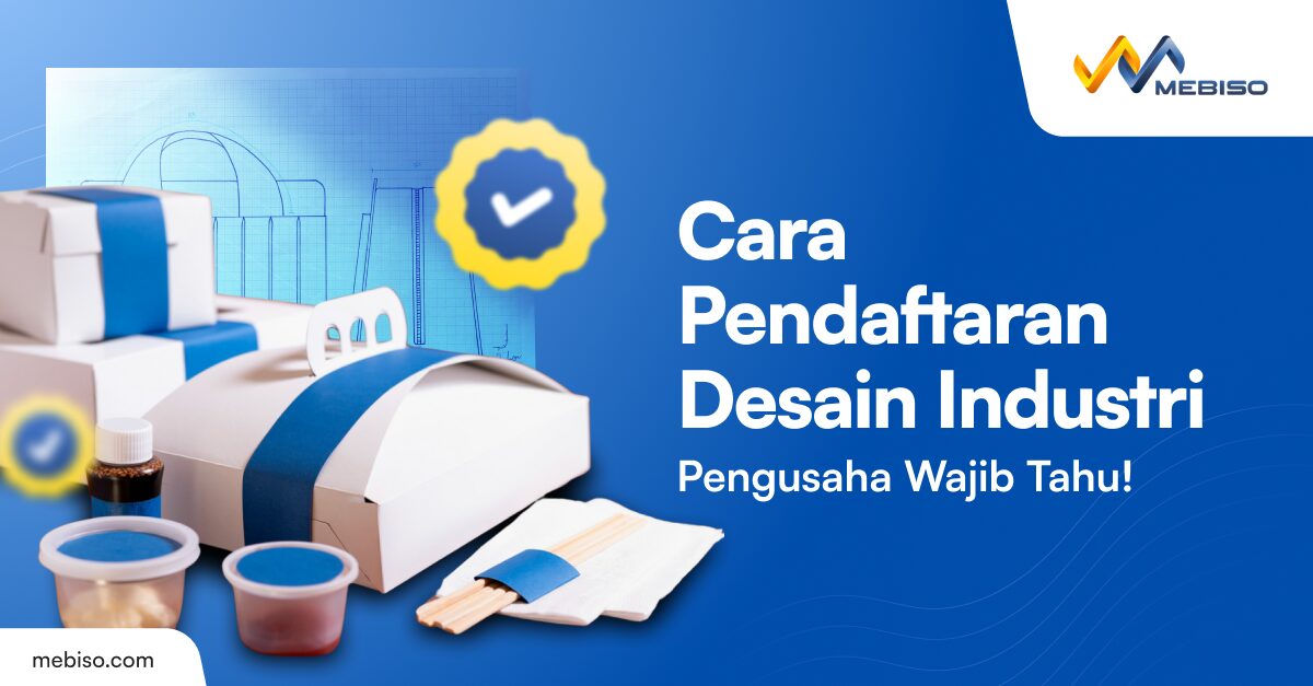 Cara Pendaftaran Desain Industri, Pengusaha Wajib Tahu!