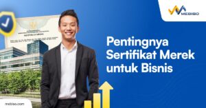 Pentingnya Sertifikat Merek untuk Bisnis