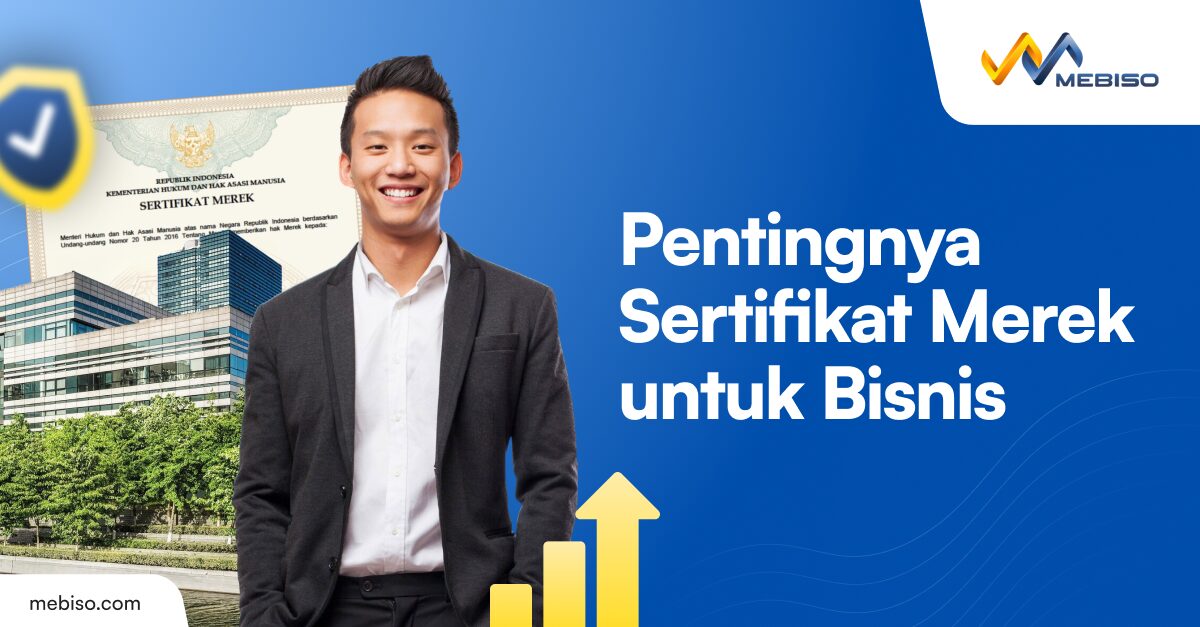 Ketahui Pentingnya Sertifikat Merek untuk Bisnis