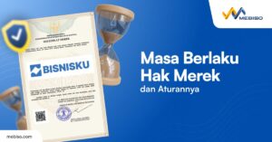 Masa Berlaku Hak Merek