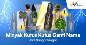 Minyak Kutus Kutus Ganti Nama