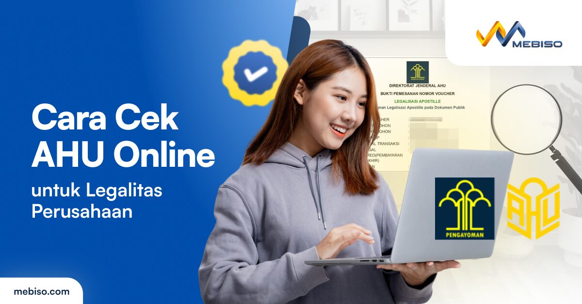 Cara Cek AHU Online untuk Mengecek Legalitas Perusahaan