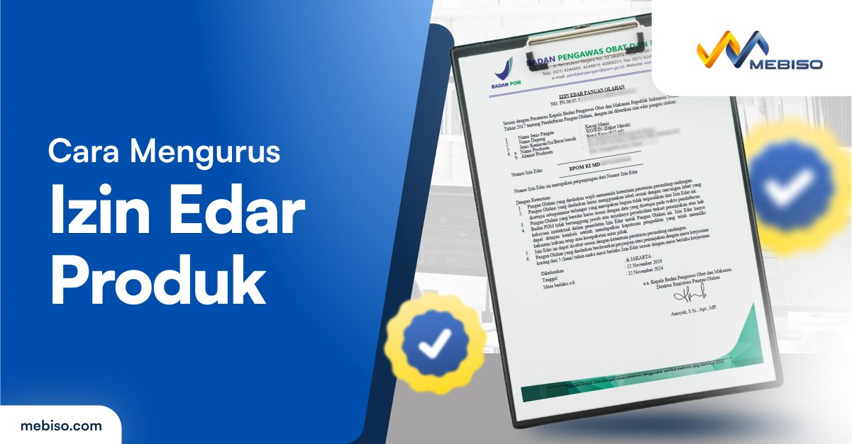 Cara Mengurus Izin Edar Produk yang Penting untuk Diketahui