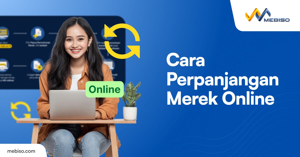 Cara Perpanjangan Merek Secara Online, Simpel dan Antiribet!