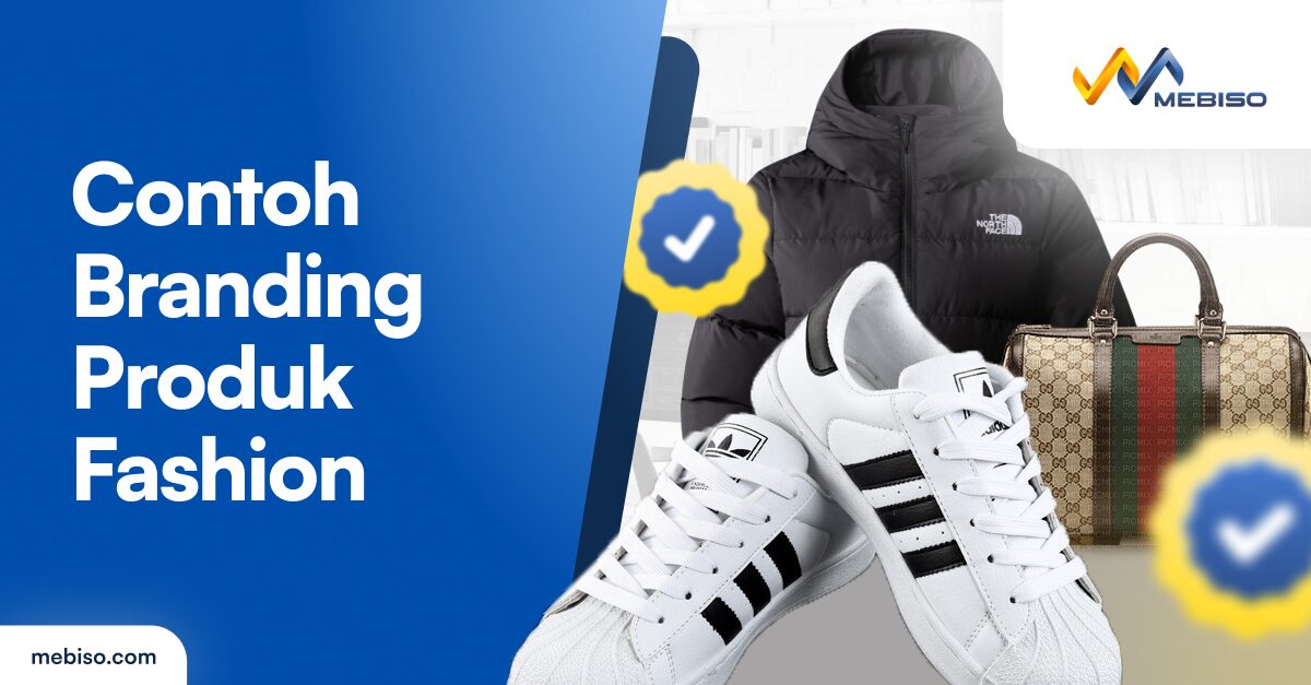 10+ Contoh Branding Produk Fashion, Unik dan Kekinian!