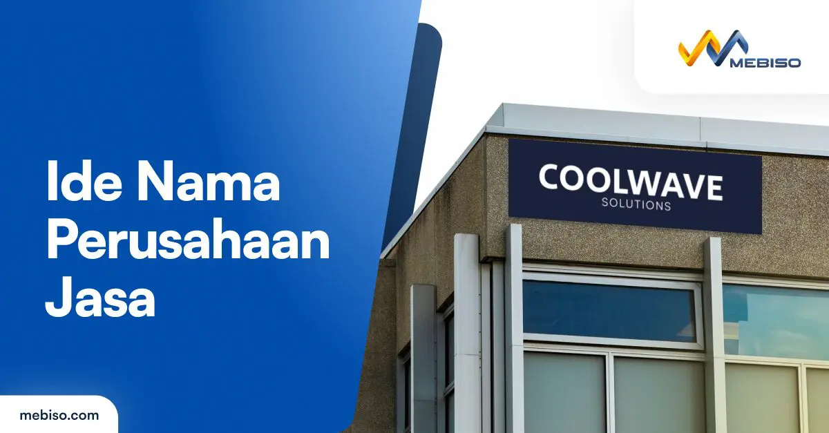 100+ Rekomendasi Ide Nama Perusahaan Jasa untuk Usahamu!