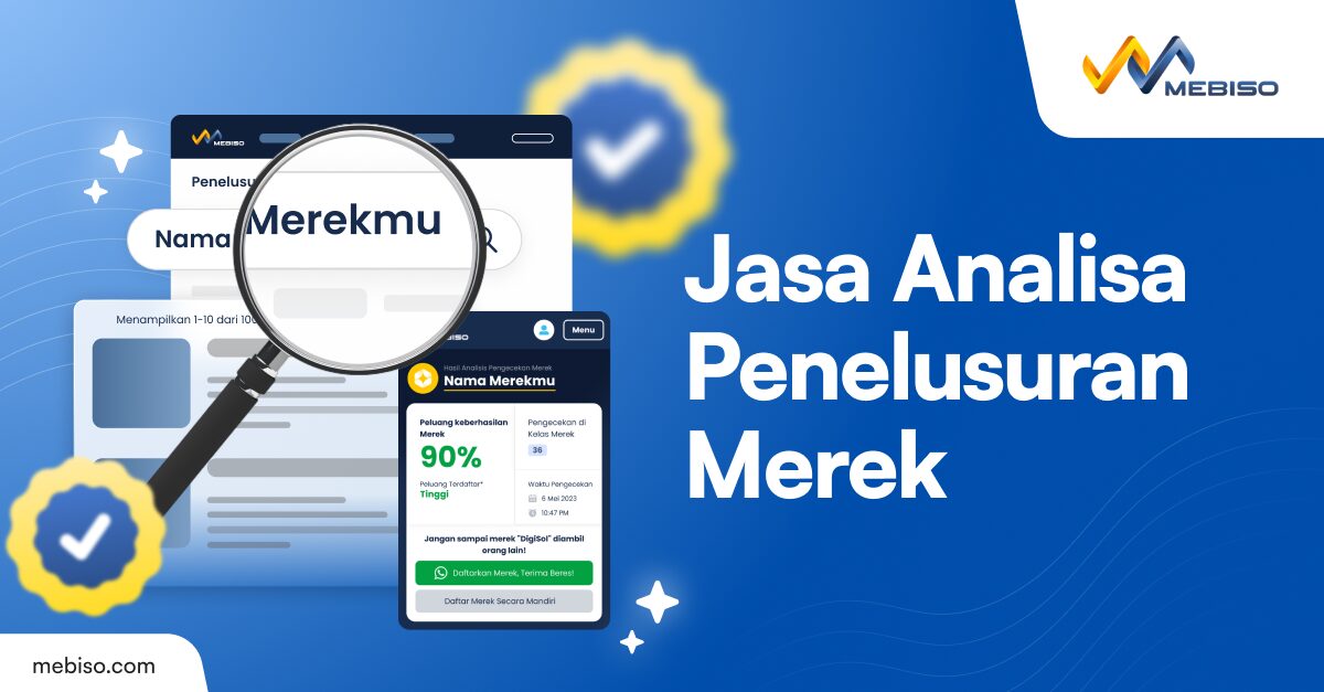 Jasa Analisa Penelusuran Merek – Manfaat dan Cara Memilihnya