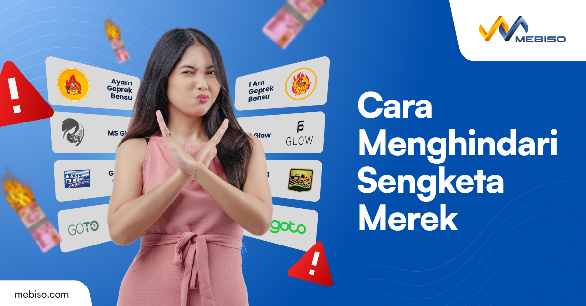 Cara Menghindari Sengketa Merek buat Kamu Calon Pebisnis!