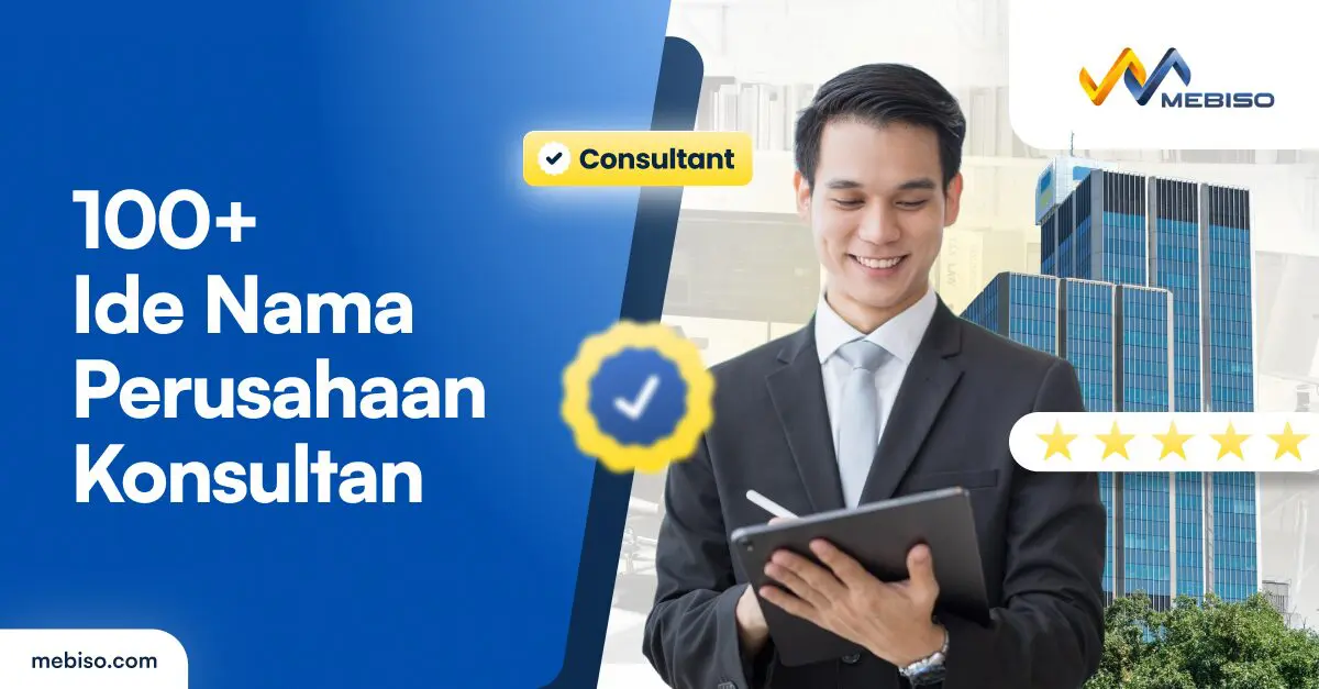 100+ Ide Nama Perusahaan Konsultan, Profesional dan Unik!