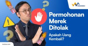Permohonan Merek Ditolak Apakah Uang Kembali