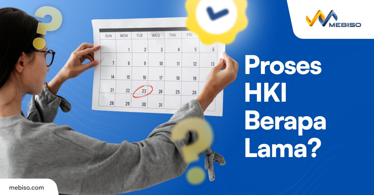 Proses HKI Berapa Lama? Informasi Penting untuk Pengusaha