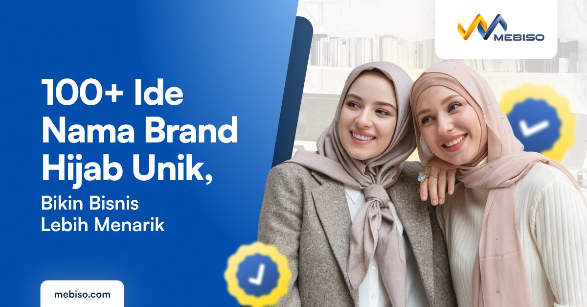 100+ Ide Nama Brand Hijab Unik, Bikin Bisnis Lebih Menarik