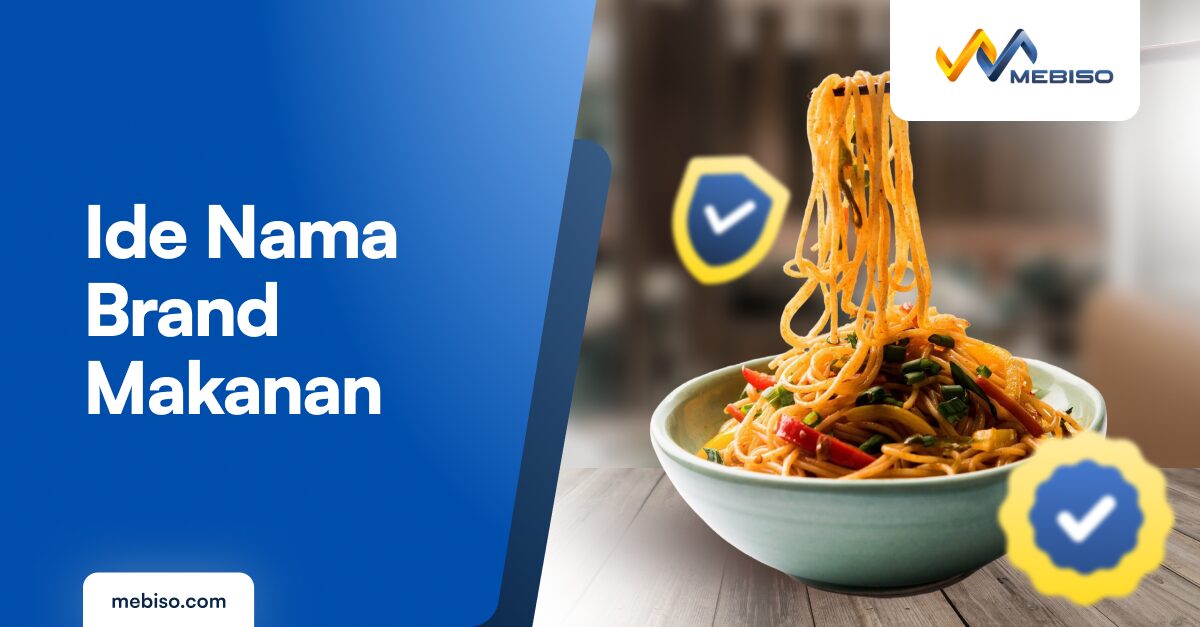 100+ Ide Nama Brand Makanan, Inspirasi buat Pebisnis Kuliner