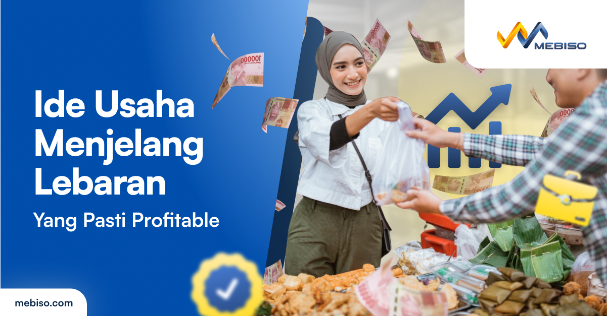 20+ Ide Usaha Menjelang Lebaran yang Profitable!