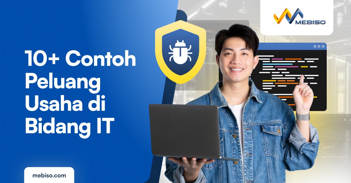 10+ Contoh Peluang Usaha di Bidang IT, Cuan di Era Digital