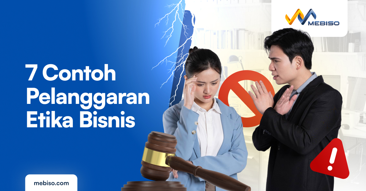 7 Contoh Pelanggaran Etika Bisnis Menghebohkan di Indonesia