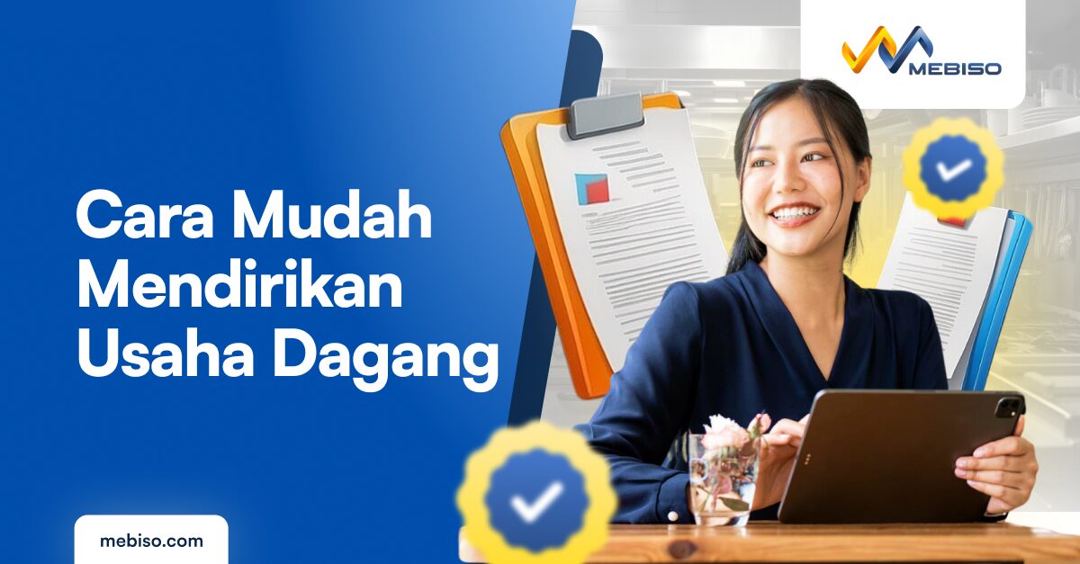 Cara Mendirikan Usaha Dagang dengan Langkah Gampang