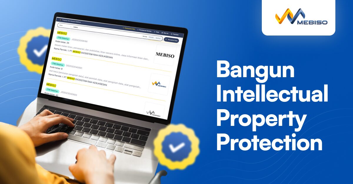 5 Cara Bangun Intellectual Property Protection untuk Bisnis