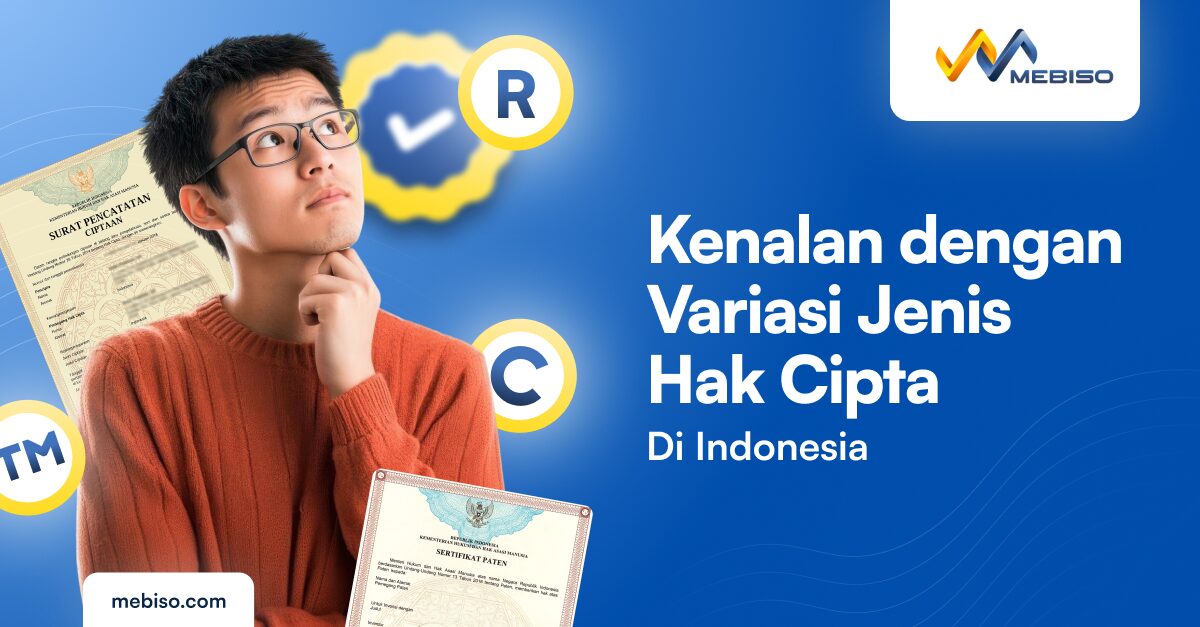 Yuk Kenalan dengan Variasi Jenis Hak Cipta di Indonesia!