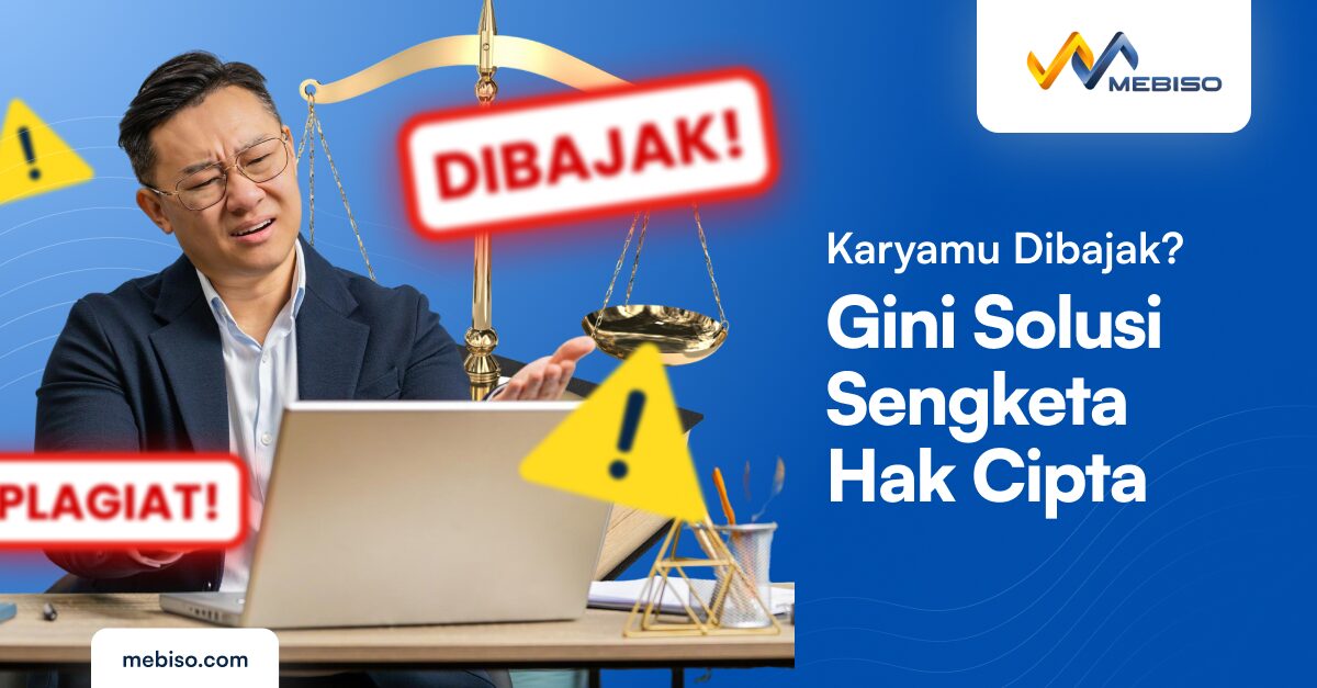 Karya Dibajak? Gini Solusi Sengketa Hak Cipta di Indonesia!