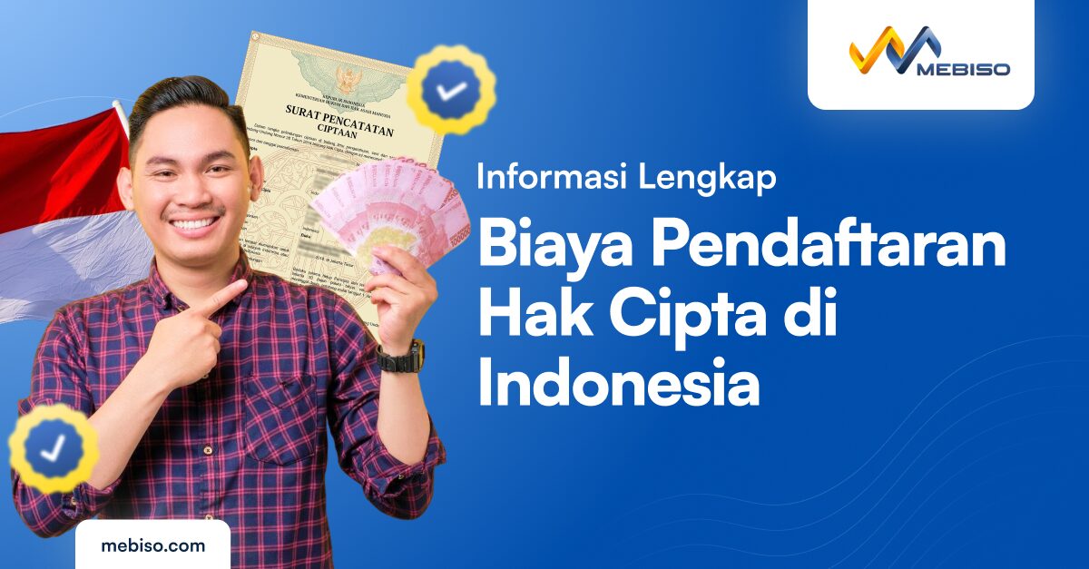Informasi Lengkap Biaya Pendaftaran Hak Cipta di Indonesia