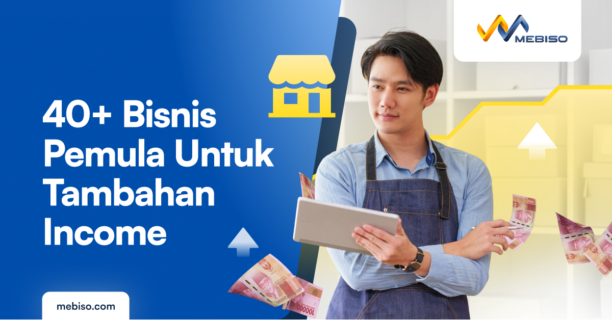 40+ Bisnis Pemula untuk Anak Muda untuk Pemasukan Tambahan