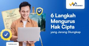 langkah langkah mengurus hak cipta