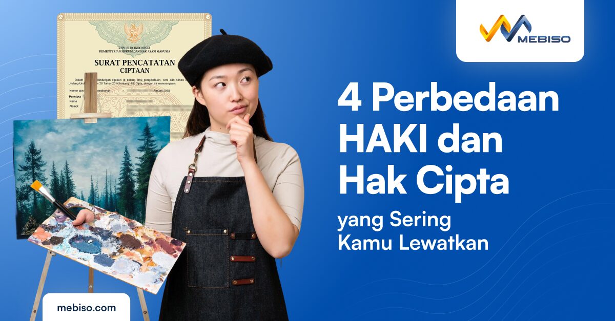 4 Perbedaan HAKI dan Hak Cipta yang Sering Kamu Lewatkan
