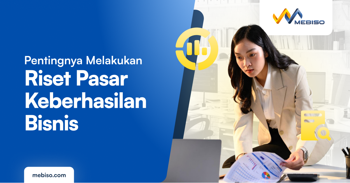 Pentingnya Melakukan Riset Pasar untuk Keberhasilan Bisnis