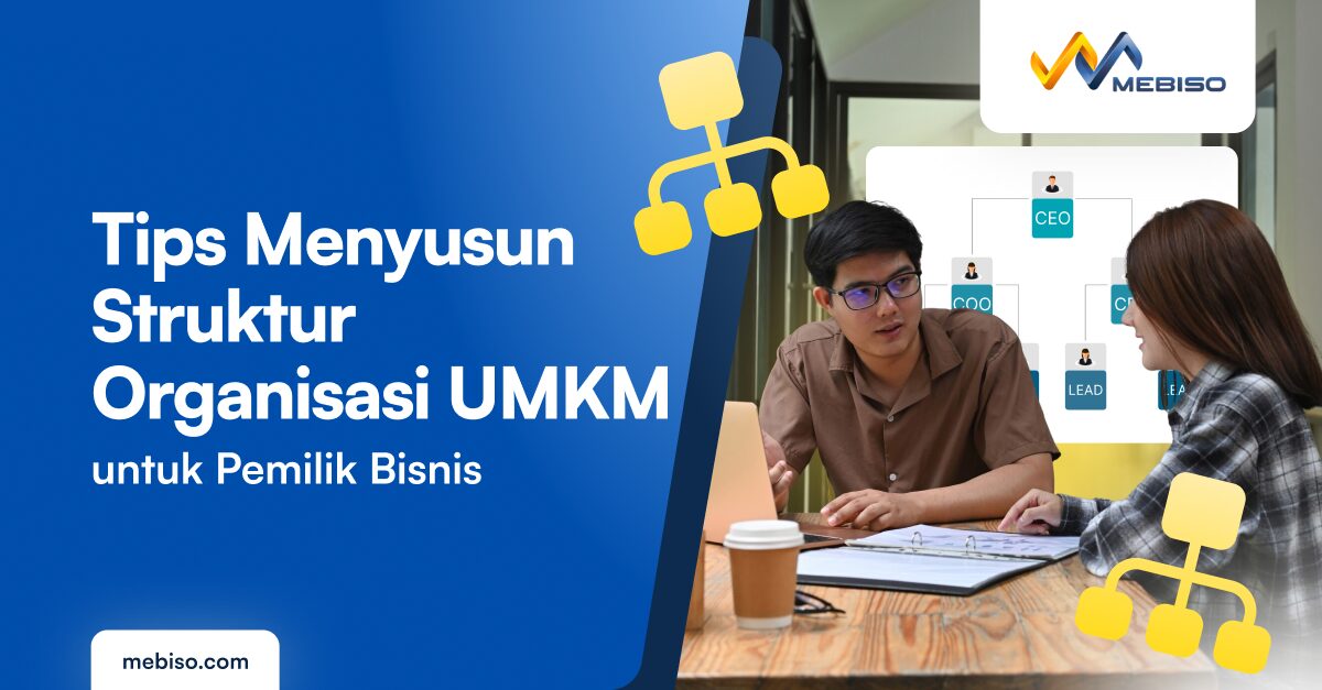 Tips Menyusun Struktur Organisasi UMKM untuk Pemilik Bisnis