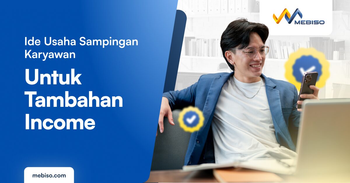 40+ Ide Usaha Sampingan Karyawan untuk Tambahan Income