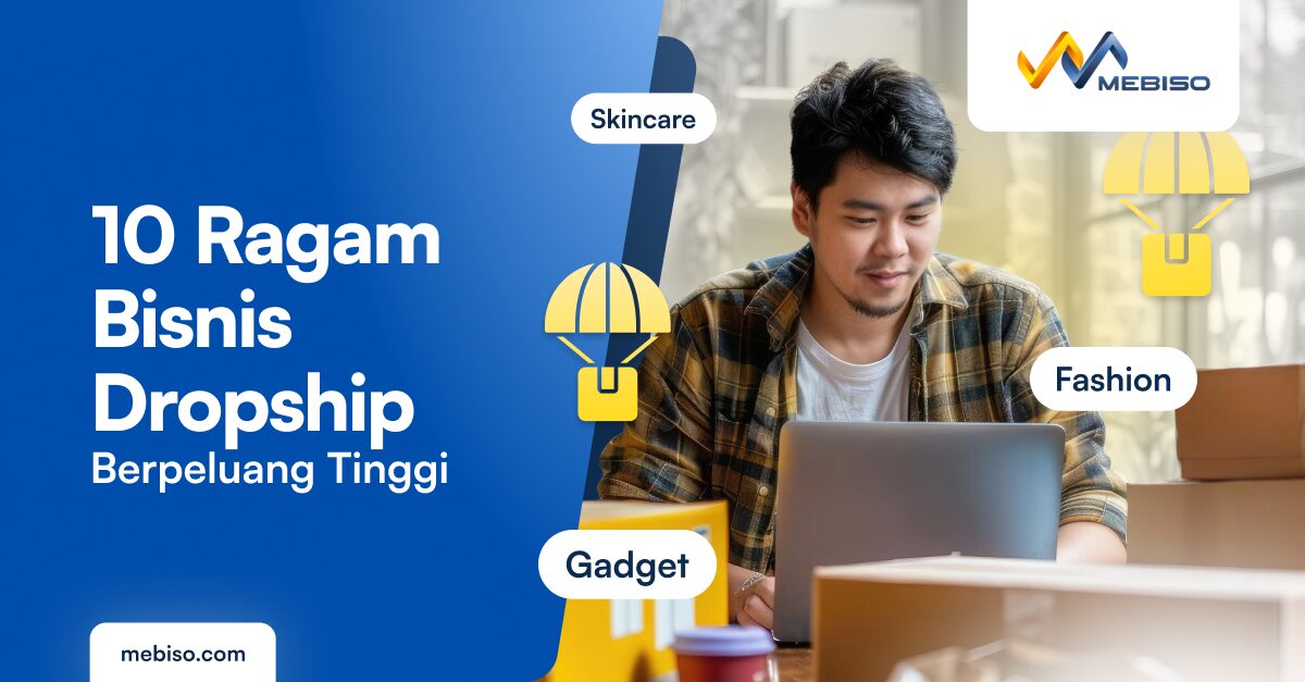 10 Ragam Bisnis Dropship yang Punya Peluang Tinggi di Pasar