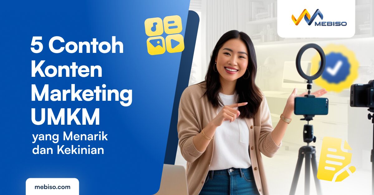 5 Contoh Konten Marketing UMKM yang Menarik dan Kekinian
