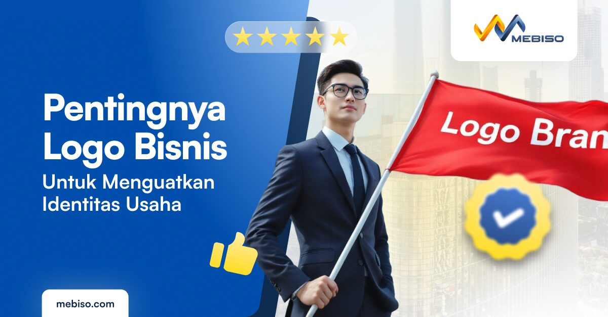 Pentingnya Logo Bisnis untuk Menguatkan Identitas Usaha
