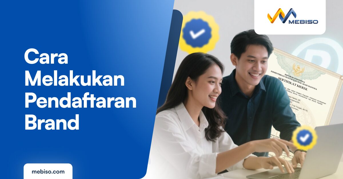 Begini Cara Melakukan Pendaftaran Brand untuk Pemilik Usaha