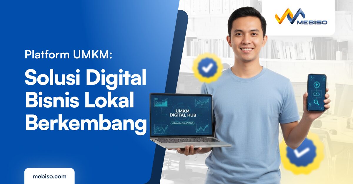 Platform UMKM: Solusi Digital untuk Bisnis Lokal Berkembang