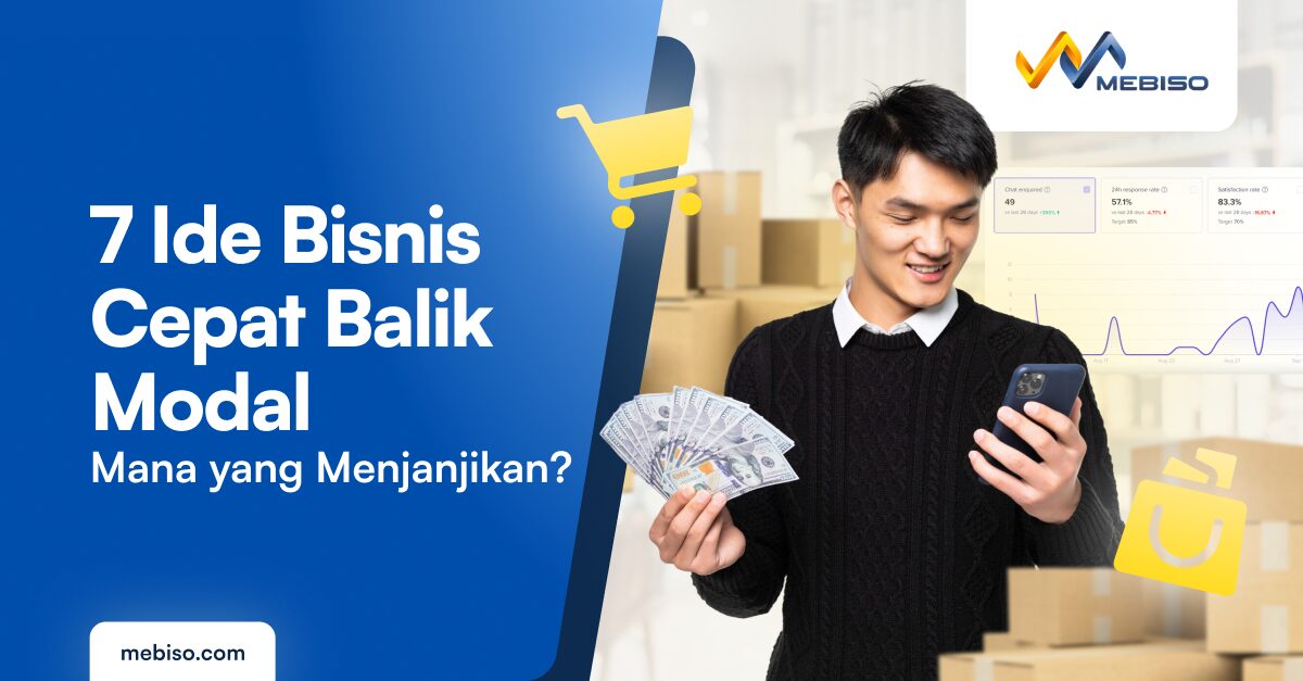 7 Ide Bisnis Cepat Balik Modal: Mana Lebih Menjanjikan?
