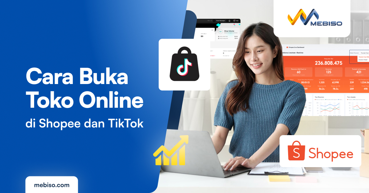 Cara Buka Toko Online Shopee dan TikTok untuk Pebisnis Baru