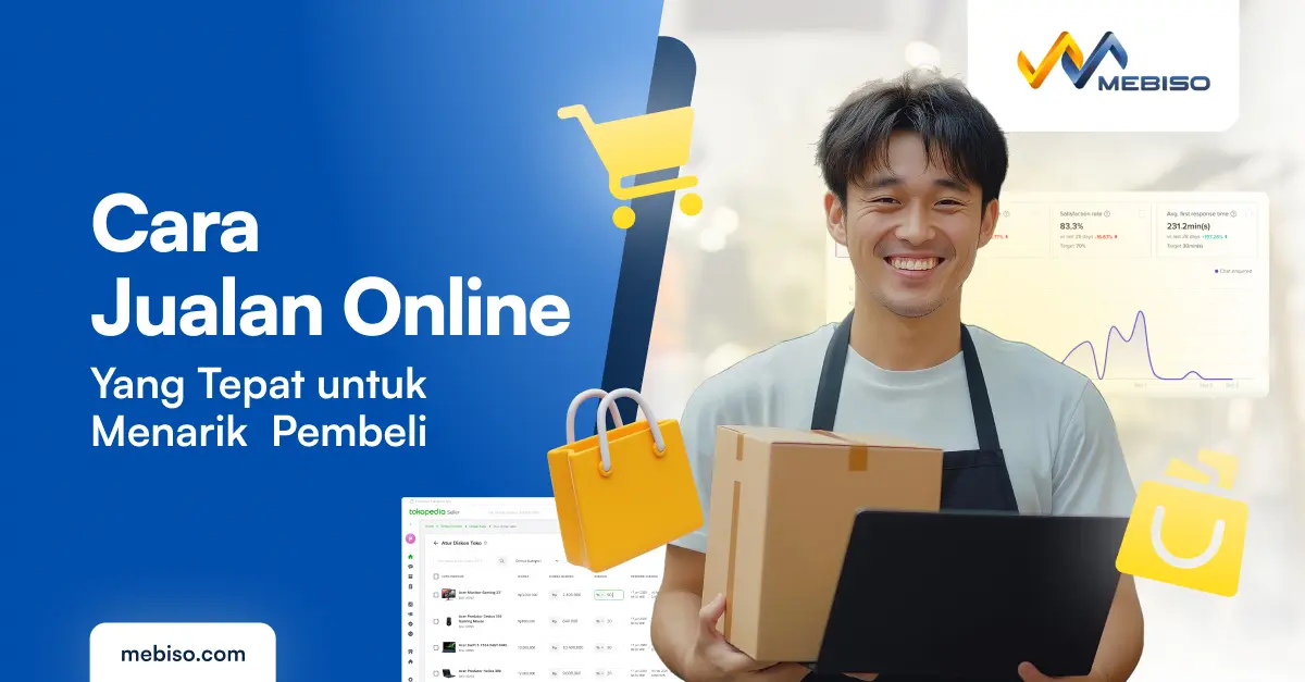 Cara Jualan Online yang Tepat untuk Menarik Minat Pembeli