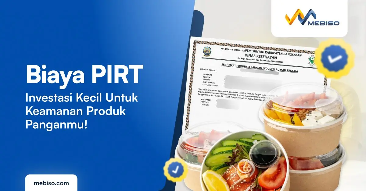 Biaya PIRT: Investasi Kecil Untuk Keamanan Produk Panganmu!