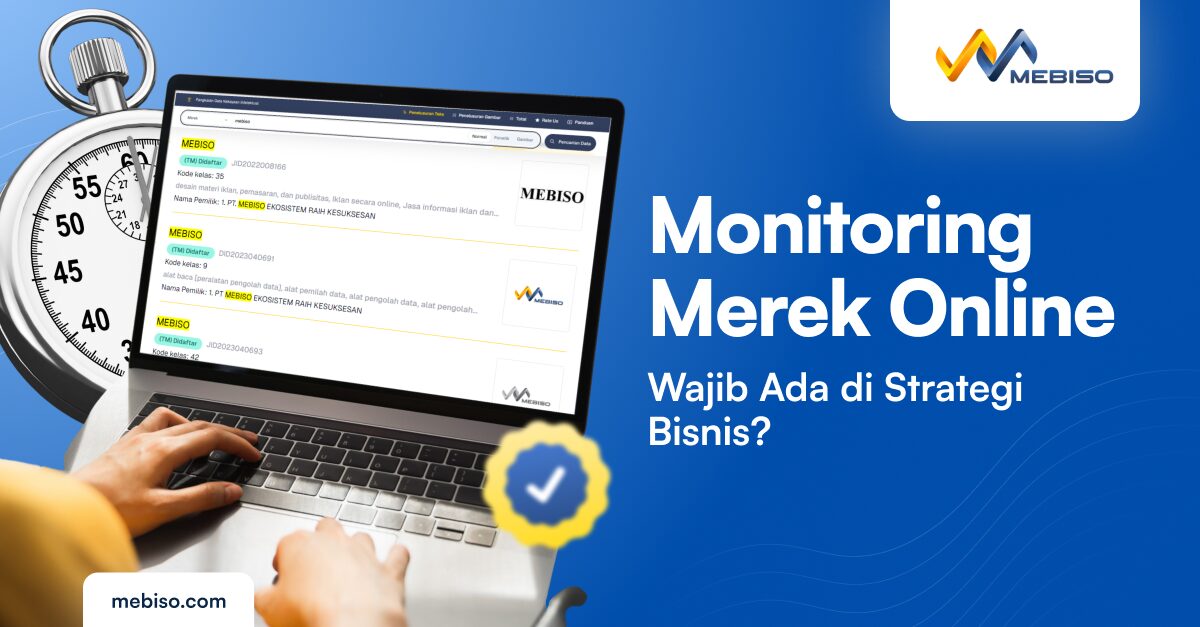 Kenapa Monitoring Merek Online Wajib Ada di Strategi Bisnis?